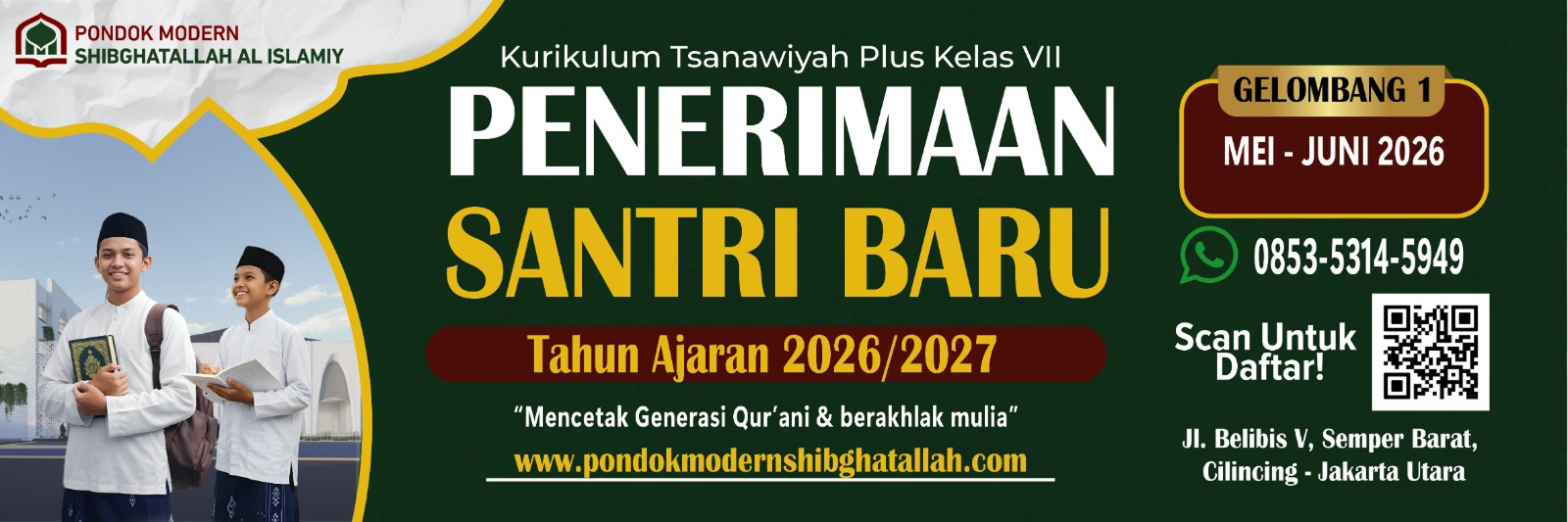 Penerimaan Santri Baru Pondok Modern Shibghatallah Tahun Ajaran 2026/2027